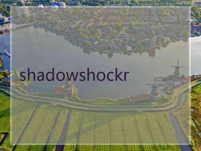 shadowshockr