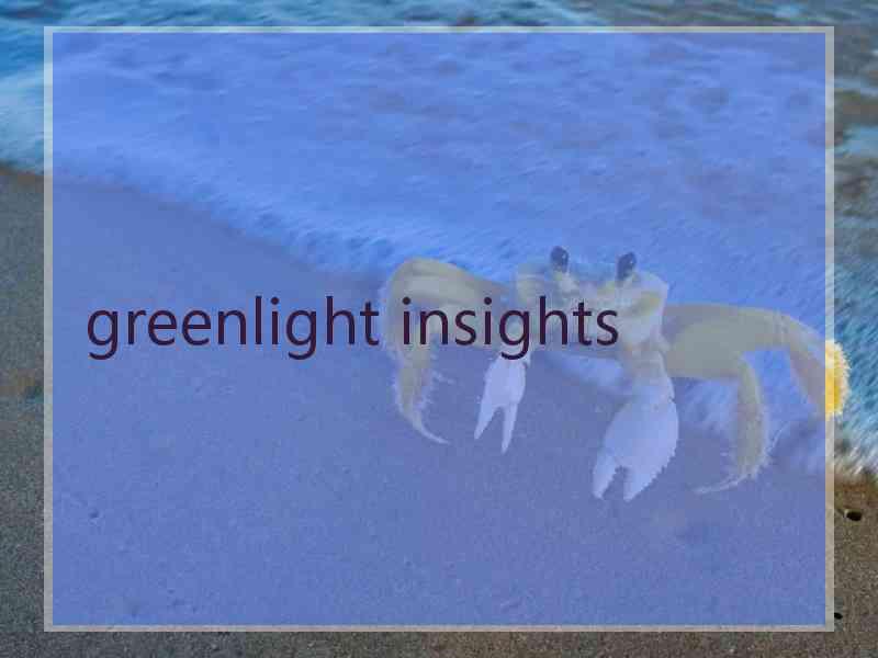 greenlight insights